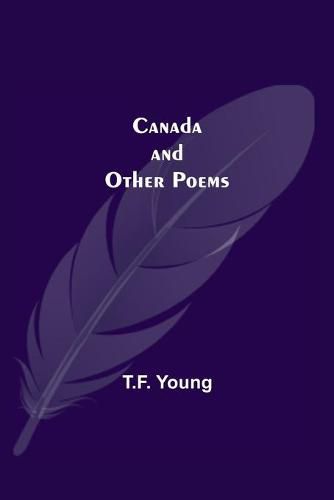 Cover image for Canada And Other Poems
