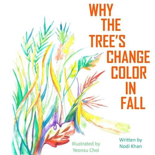 Cover image for Why The Trees Change Color in Fall