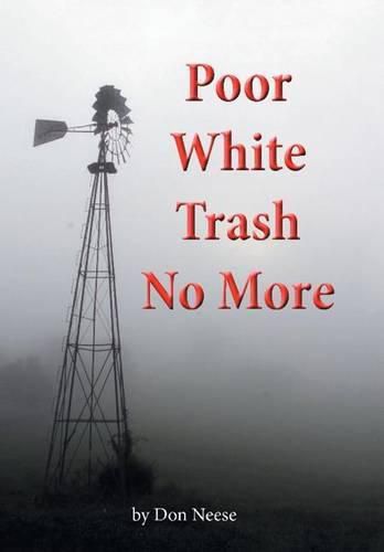 Cover image for Poor White Trash No More