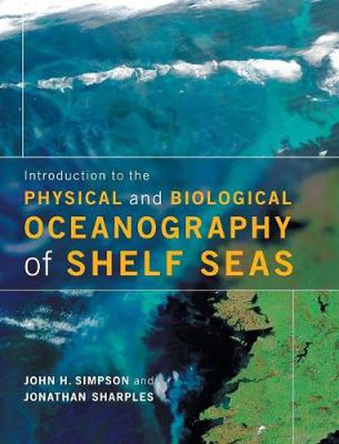 Cover image for Introduction to the Physical and Biological Oceanography of Shelf Seas