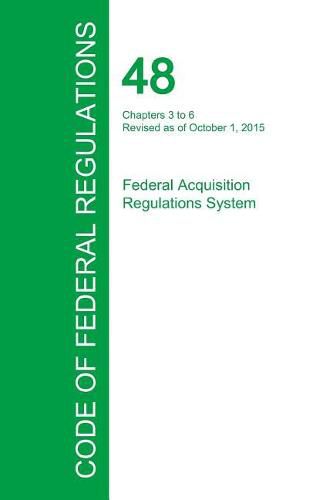 Cover image for Code of Federal Regulations Title 48, Volume 4, October 1, 2015