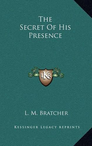 Cover image for The Secret of His Presence