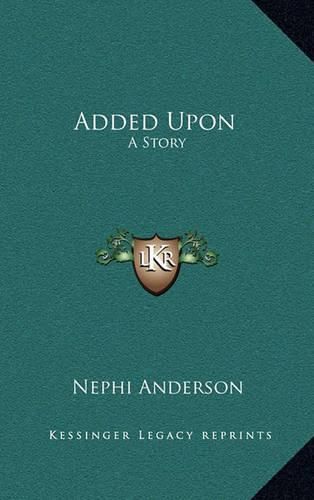 Added Upon Added Upon: A Story a Story