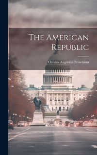 Cover image for The American Republic