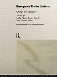 Cover image for European Trade Unions: Change and Response