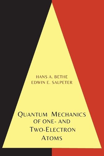 Cover image for Quantum Mechanics of One- And Two-Electron Atoms