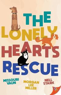 Cover image for The Lonely Hearts Rescue