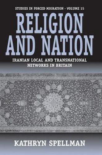 Cover image for Religion and Nation: Iranian Local and Transnational Networks in Britain