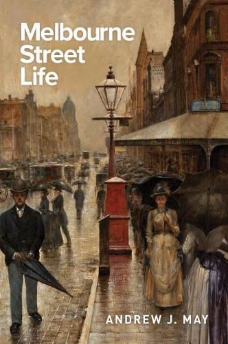 Cover image for Melbourne Street Life