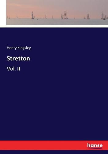 Stretton: Vol. II