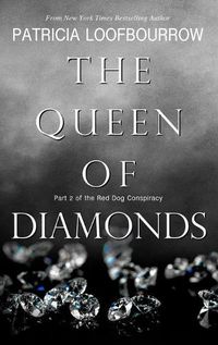 Cover image for The Queen of Diamonds: Part 2 of the Red Dog Conspiracy