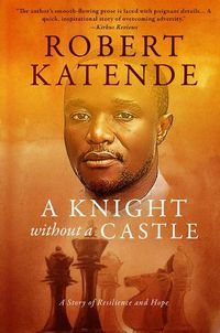 Cover image for A Knight Without a Castle: A Story of Resilience and Hope