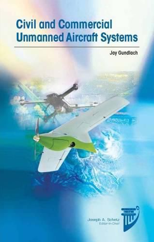 Cover image for Civilian and Commercial Unmanned Aircraft Systems