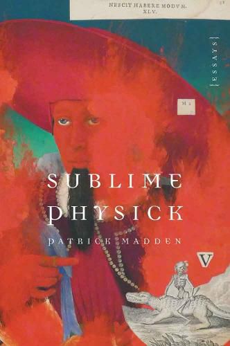 Cover image for Sublime Physick: Essays