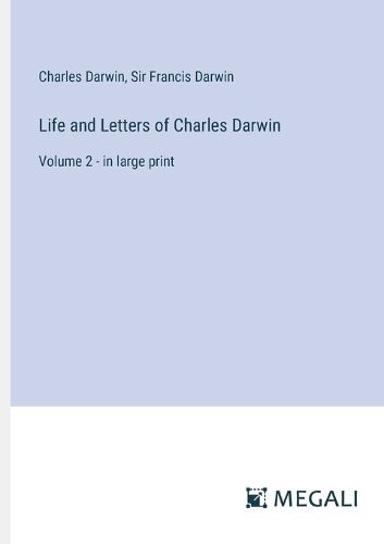 Cover image for Life and Letters of Charles Darwin