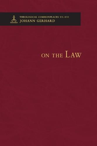 On the Law - Theological Commonplaces