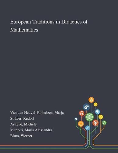 Cover image for European Traditions in Didactics of Mathematics