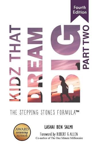 Cover image for Kidz That Dream Big: The Stepping Stone Formula Part 2