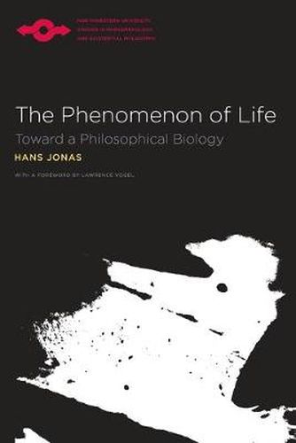 Cover image for The Phenomenon of Life: Toward a Philosophical Biology