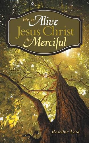 Cover image for He Is Alive Jesus Christ the Merciful