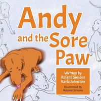 Cover image for Andy and the Sore Paw