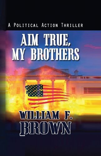 Cover image for Aim True, My Brothers