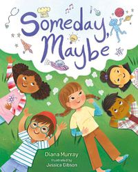 Cover image for Someday, Maybe