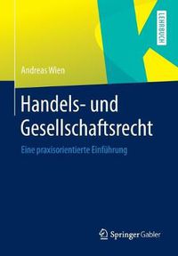 Cover image for Handels- und Gesellschaftsrecht: Eine praxisorientierte Einfuhrung