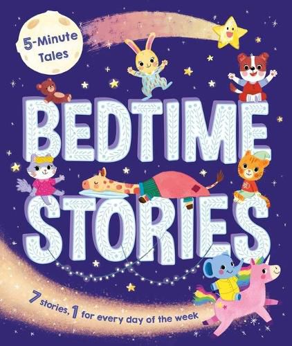 Cover image for 5-Minute Tales: Bedtime Stories: With 7 Stories, 1 for Every Day of the Week