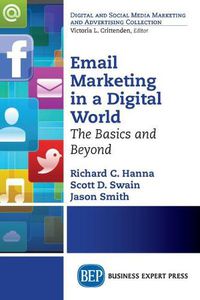 Cover image for Email Marketing in a Digital World: The Basics and Beyond