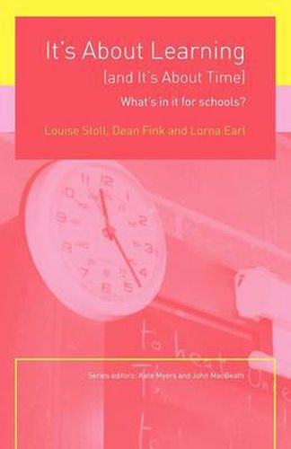 Cover image for It's About Learning (and It's About Time): What's in it for Schools?