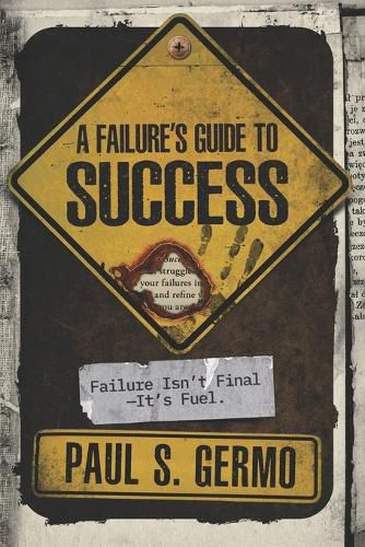 Cover image for A Failure's Guide to SUCCESS
