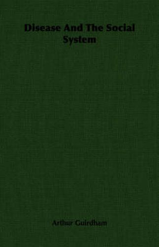 Cover image for Disease and the Social System