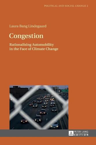 Cover image for Congestion: Rationalising Automobility in the Face of Climate Change