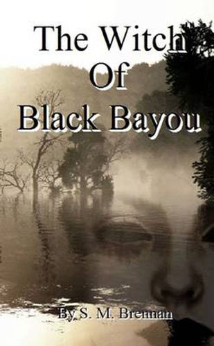 Cover image for The Witch Of Black Bayou