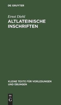 Cover image for Altlateinische Inschriften