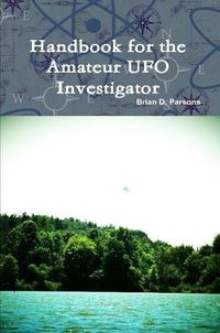 Cover image for Handbook for the Amateur UFO Investigator