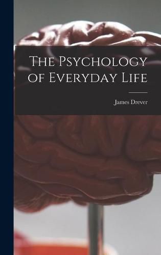 Cover image for The Psychology of Everyday Life