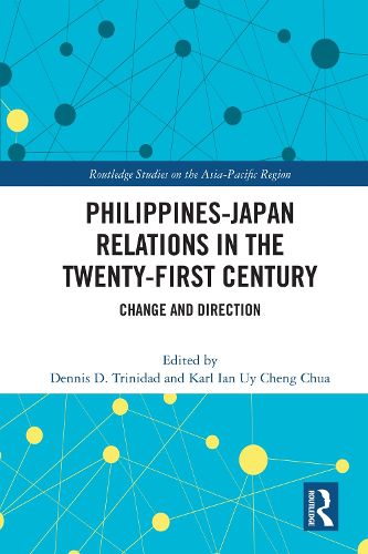 Cover image for Philippines-Japan Relations in the Twenty-First Century