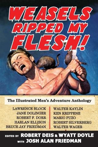 Weasels Ripped My Flesh!