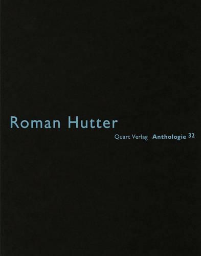 Roman Hutter: Anthologie 32