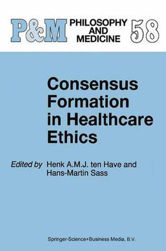 Cover image for Consensus Formation in Healthcare Ethics