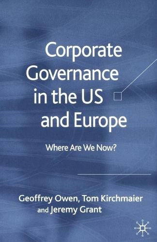 Cover image for Corporate Governance in the US and Europe: Where Are We Now?