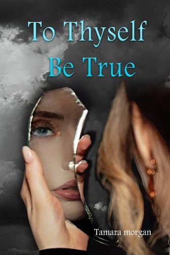 Cover image for To Thyself Be True