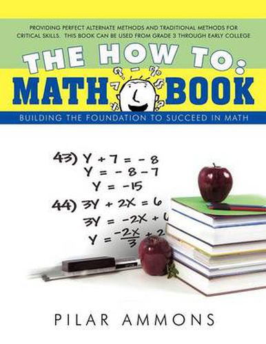 Cover image for The How to: Math Book: Building the Foundation to Succeed in Math