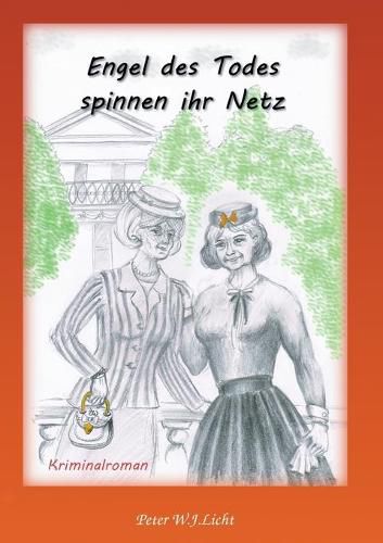 Cover image for Engel des Todes spinnen ihr Netz....: Mordsweiber