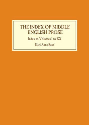 Cover image for Index of Middle English Prose: Index to Volumes I to XX