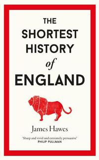 Cover image for The Shortest History of England