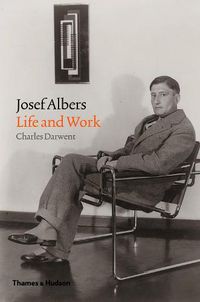 Cover image for Josef Albers: Life and Work
