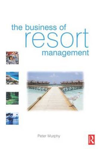 Cover image for The Business of Resort Management